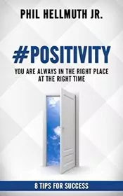 Book cover for "#POSITIVITY" by Phil Hellmuth
