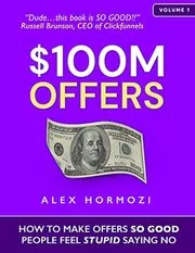 Book cover for "$100M Offers" by Alex Hormozi