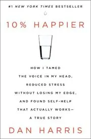 Book cover for "10% Happier" by Dan Harris
