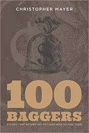 Book cover for "100 Baggers" by Christopher W Mayer