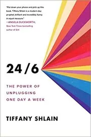 Book cover for "24/6" by Tiffany Shlain