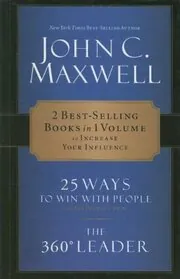 Book cover for "25 Ways to Win With People / The 360 Degree Leader" by John C Maxwell