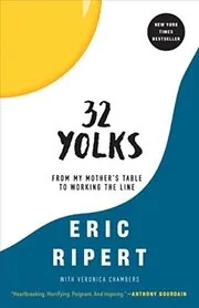 Book cover for "32 Yolks" by Eric Ripert