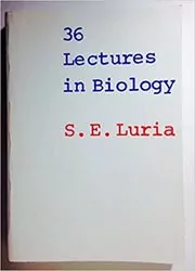 Book cover for "36 Lectures in Biology" by S.E. Luria