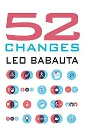 Book cover for "52 Changes" by Leo Babauta