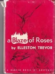 Book cover for "A Blaze of Roses / The Fire-Raiser" by Adam Hall