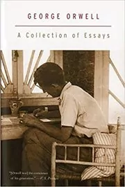 Book cover for "A Collection of Essays" by George Orwell