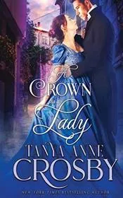 Book cover for "A Crown for a Lady / The Impostor Prince" by Tanya Anne Crosby