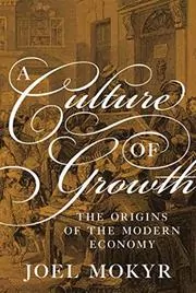 Book cover for "A Culture of Growth" by Joel Mokyr