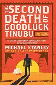 Book cover for "A Deadly Trade / The Second Death of Goodluck Tinubu" by Michael Stanley