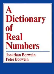 Book cover for "A Dictionary Of Real Numbers" by Jonathan Borwein