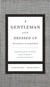 Book cover for "A Gentleman Gets Dressed Up" by John Bridges