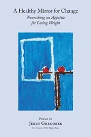 Book cover for "A Healthy Mirror for Change"