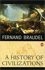 Book cover for "A History of Civilizations" by Fernand Braudel