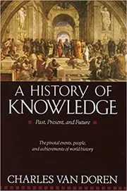 Book cover for "A History of Knowledge" by Charles Van Doren