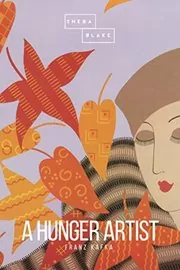 Book cover for "A Hunger Artist" by Franz Kafka