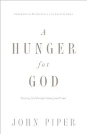 Book cover for "A Hunger for God" by John Piper