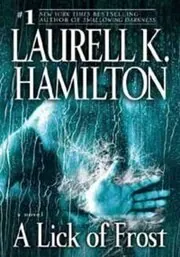 Book cover for "A Lick of Frost" by Laurell K. Hamilton