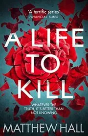 Book cover for "A Life to Kill / The Last Post" by Matthew MR Hall