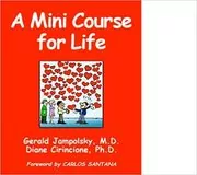 Book cover for "A Mini Course for Life" by Gerald Jampolsky