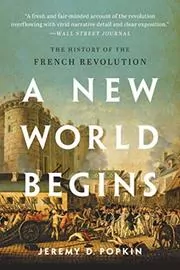 Book cover for "A New World Begins" by Jeremy D. Popkin