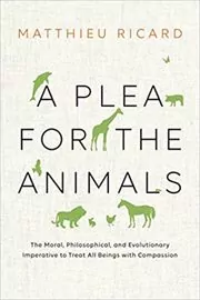 Book cover for "A Plea for the Animals" by Matthieu Ricard