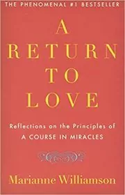 Book cover for "A Return to Love" by Marianne Williamson