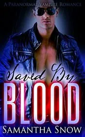 Book cover for "A Seductive Glimpse Of Moonlight / Saved By Blood" by Samantha Snow