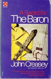 Book cover for "A Sword for the Baron / The Baron and the Mogul Swords" by John Creasey