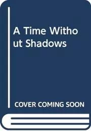 Book cover for "A Time Without Shadows / Rules of the Game" by Ted Allbeury