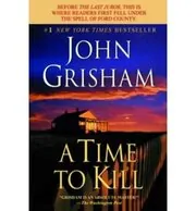 Book cover for "A Time to Kill" by John Grisham