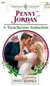 Book cover for "A Treacherous Seduction" by Penny Jordan