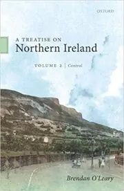 Book cover for "A Treatise on Northern Ireland, Volume II" by Brendan O'Leary