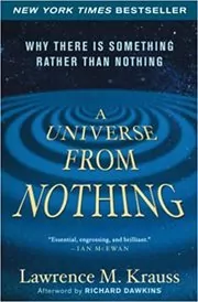 Book cover for "A Universe from Nothing" by Lawrence M. Krauss