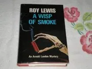 Book cover for "A Wisp of Smoke / Murder in the House" by Roy Lewis