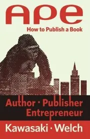 Book cover for "APE" by Guy Kawasaki