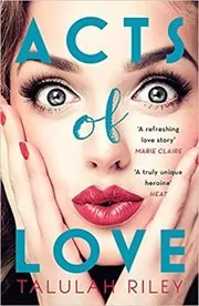Book cover for "Acts of Love" by Talulah Riley
