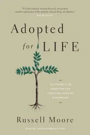 Book cover for "Adopted for Life" by Russell Moore