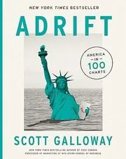 Book cover for "Adrift" by Scott Galloway