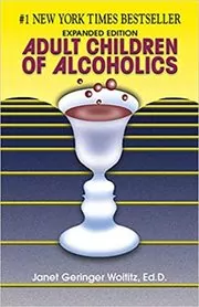 Book cover for "Adult Children of Alcoholics" by Janet G. Woititz