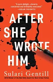 Book cover for "After She Wrote Him / Crossing the Lines" by Sulari Gentill