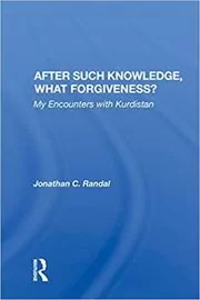 Book cover for "After Such Knowledge, What Forgiveness?" by Jonathan C. Randal