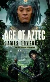Book cover for "Age of Aztec" by James Lovegrove