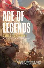 Book cover for "Age of Legends" by James Lovegrove
