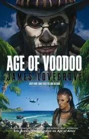 Book cover for "Age of Voodoo" by James Lovegrove
