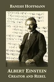 Book cover for "Albert Einstein" by Banesh Hoffmann