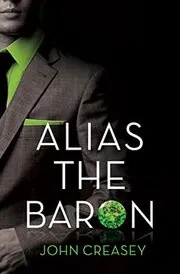 Book cover for "Alias the Baron / Alias Blue Mask" by John Creasey
