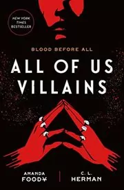 Book cover for "All of Us Villains" by Amanda Foody