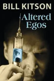 Book cover for "Altered Egos / Killing Christmas" by Bill Kitson
