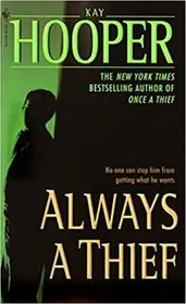 Book cover for "Always a Thief" by Kay Hooper